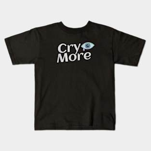 Cry More - Pale Blue Tears Kids T-Shirt